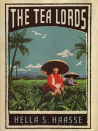 Tea Lords - Hella Haasse